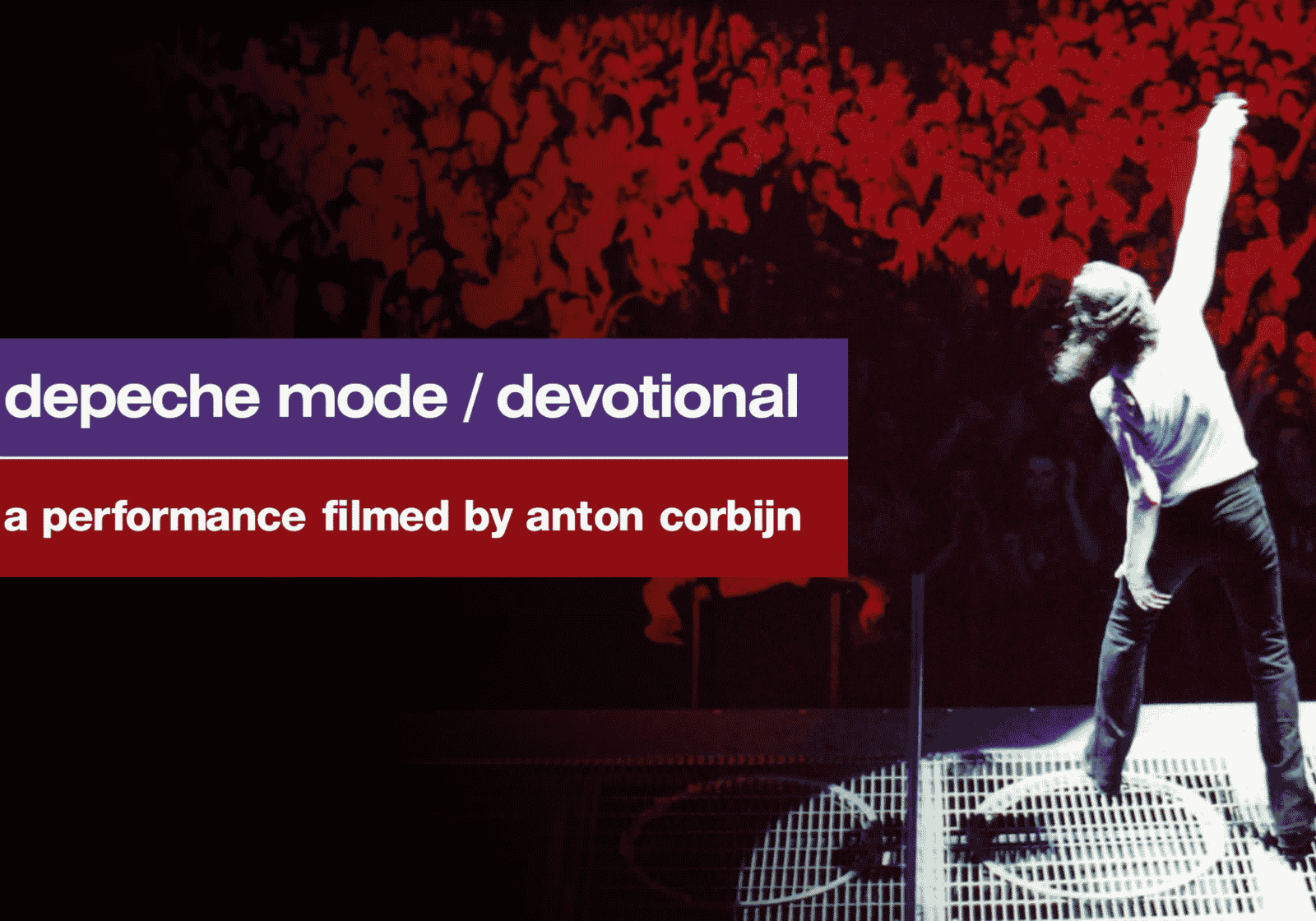 Dave Gahan a Devotional koncertfilm látványvilágában